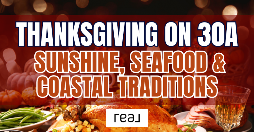 Thanksgiving on 30A 2025 | Where to Eat, Stay, and Celebrate at the Beach
